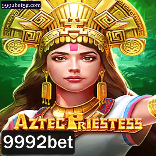 AztecPriestess: Explorando o Universo Místico do Jogo na Plataforma 9992bet