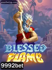 Descubra as Emoções do Jogo BlessedFlame e o Fenômeno 9992bet
