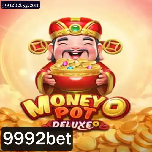 Explorando o Fascinante Mundo de MoneyPotDELUXE com 9992bet